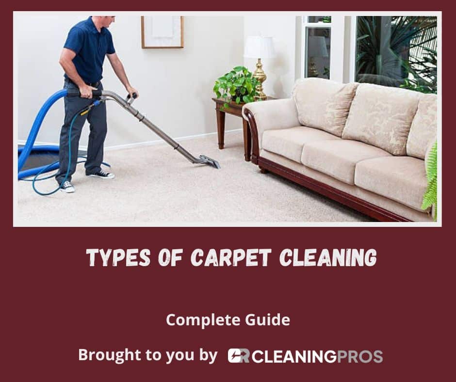 Types of Carpet Cleaning Methods - CR Cleaning Pros